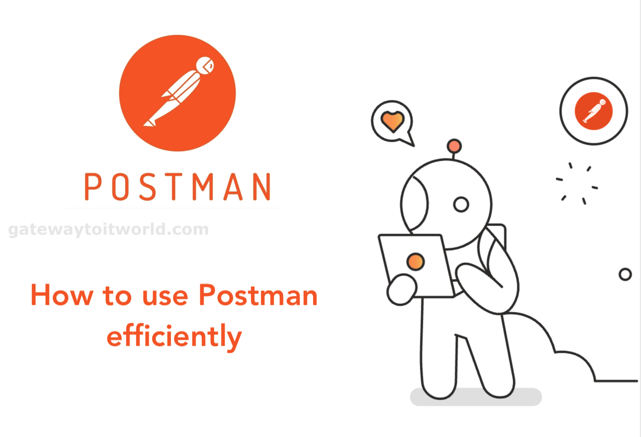 How to use Postman efficiently